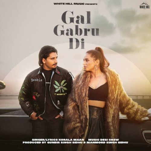 Gal Gabru Di Korala Maan Mp3 Song Free Download