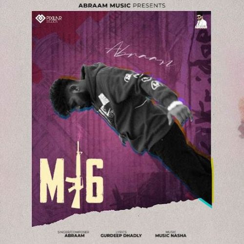 M16 Abraam Mp3 Song Free Download