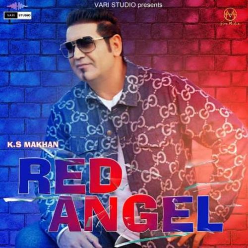 Red Angel KS Makhan Mp3 Song Free Download