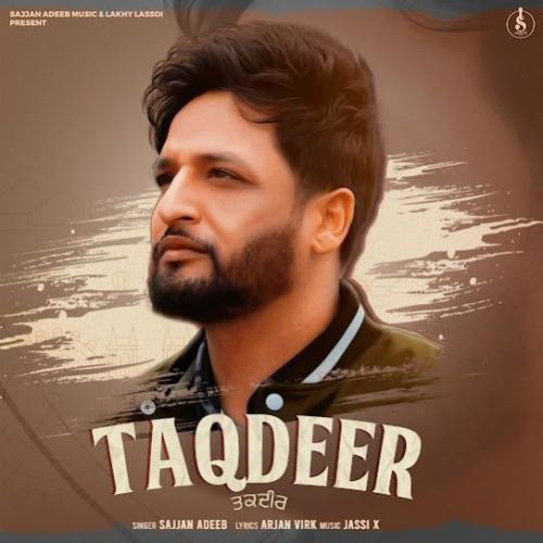 Taqdeer Sajjan Adeeb Mp3 Song Free Download