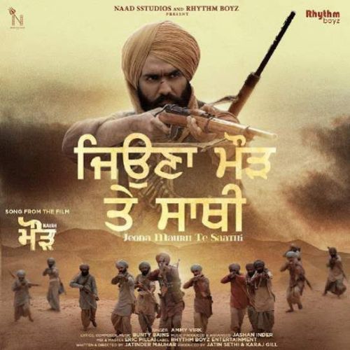 Jeona Maurh Te Saathi Ammy Virk Mp3 Song Free Download