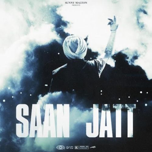 Saan Jatt Sunny Malton Mp3 Song Free Download