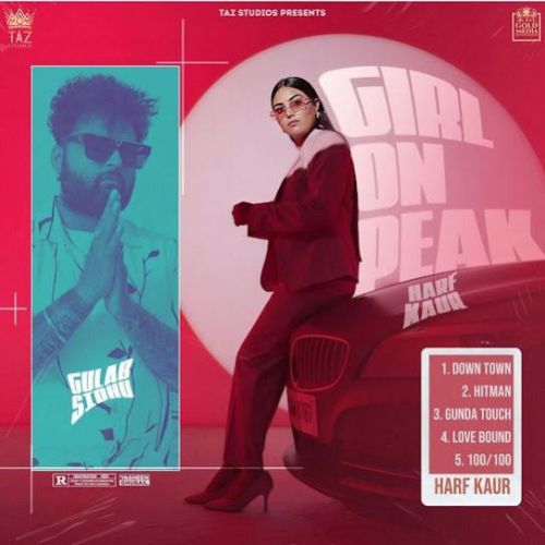 Downtown Harf Kaur, Gulab Sidhu Mp3 Song Free Download