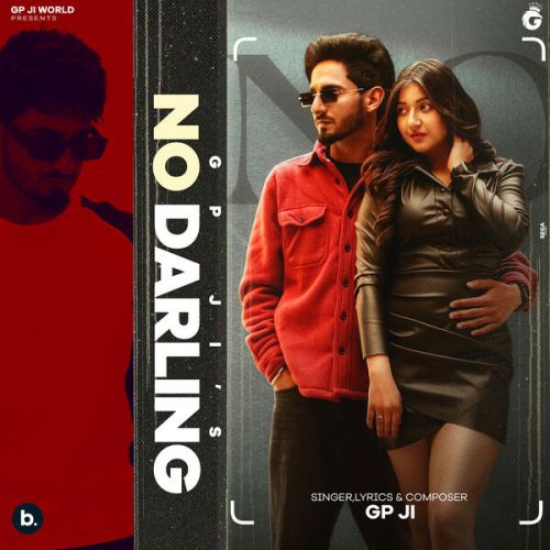 No Darling GP Ji Mp3 Song Free Download