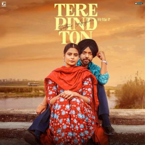 Tere Pind Ton Satbir Aujla Mp3 Song Free Download