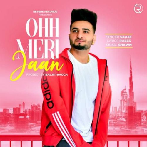 Ohh Meri Jaan Saajz Mp3 Song Free Download