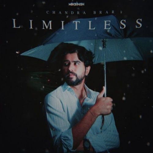 Limitless Chandra Brar Mp3 Song Free Download