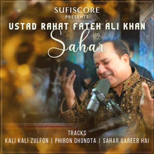 Kali Kali Zulfon Rahat Fateh Ali Khan Mp3 Song Free Download