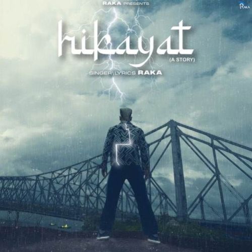 Hikayat (A Story) Raka Mp3 Song Free Download