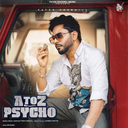 A to Z Psycho Fateh Shergill Mp3 Song Free Download