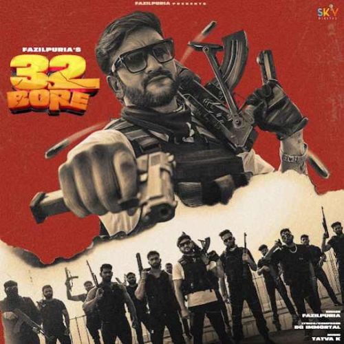 32 Bore Fazilpuria Mp3 Song Free Download