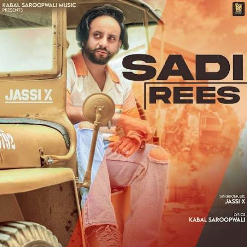 Sadi Rees Jassi X Mp3 Song Free Download