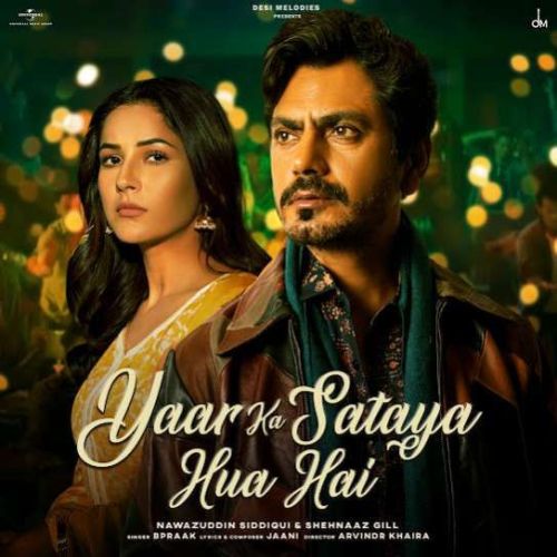 Yaar Ka Sataya Hua Hai B Praak Mp3 Song Free Download