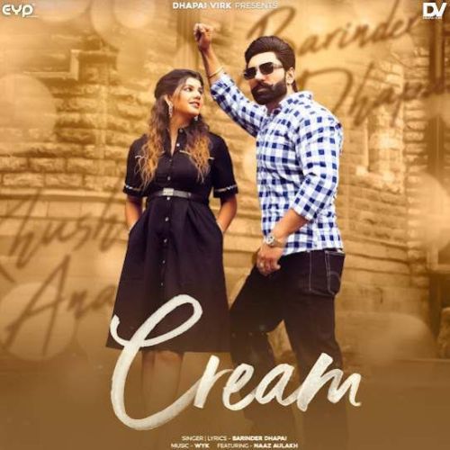 Cream Barinder Dhapai Mp3 Song Free Download