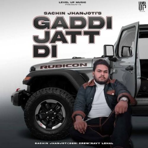 Gaddi Jatt Di Sachin Jhanjoti Mp3 Song Free Download