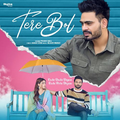 Tere Bol Prabh Gill Mp3 Song Free Download