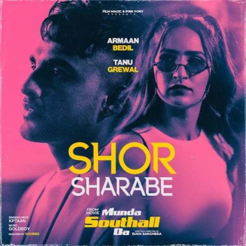 Shor Sharabe Kptaan Mp3 Song Free Download