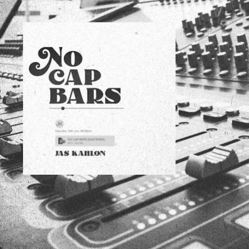 No Cap Bars Jas Kahlon Mp3 Song Free Download