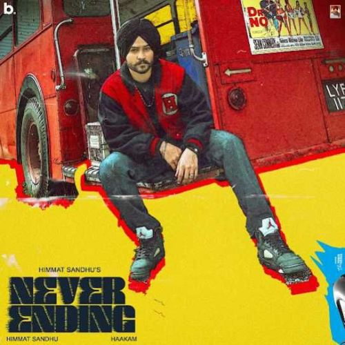 Never Ending Himmat Sandhu Mp3 Song Free Download