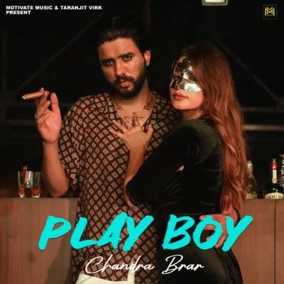 Play Boy Chandra Brar Mp3 Song Free Download