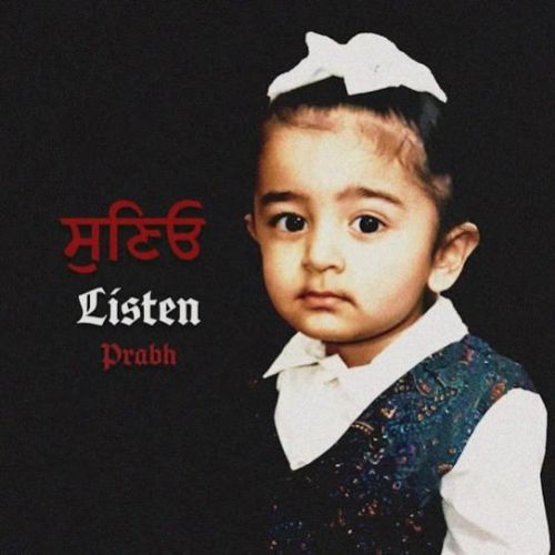 Listen Prabh Singh Mp3 Song Free Download