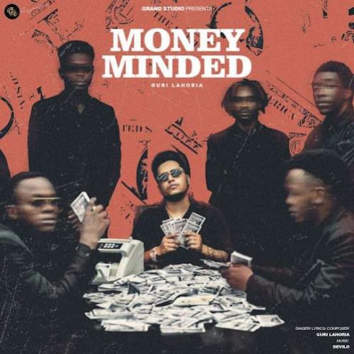 Money Minded Guri Lahoria Mp3 Song Free Download