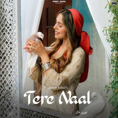 Tere Naal Jenny Johal Mp3 Song Free Download