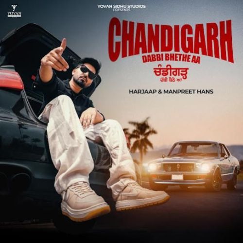 Chandigarh Dabbi Bhethe Aa Harjaap Mp3 Song Free Download