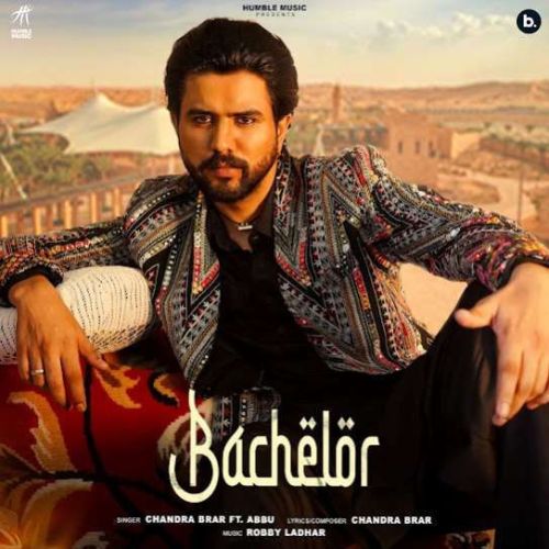 Bachelor Chandra Brar Mp3 Song Free Download