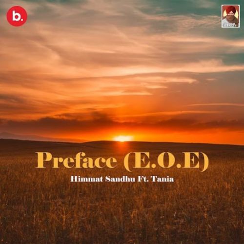 Preface (E.O.E) Himmat Sandhu Mp3 Song Free Download