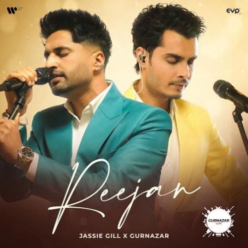 Reejan Gurnazar, Jassie Gill Mp3 Song Free Download