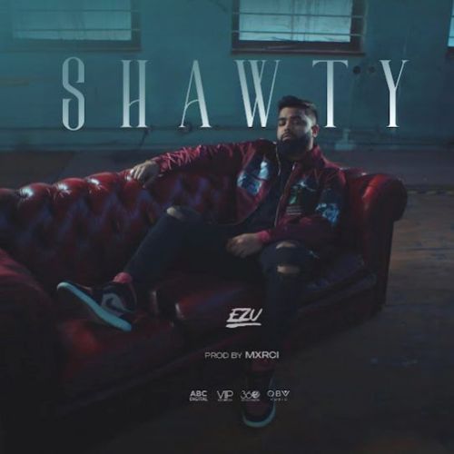 Shawty Ezu Mp3 Song Free Download