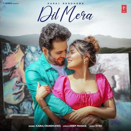 Dil Mera Karaj Randhawa Mp3 Song Free Download