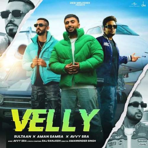 Velly Aman Samra Mp3 Song Free Download