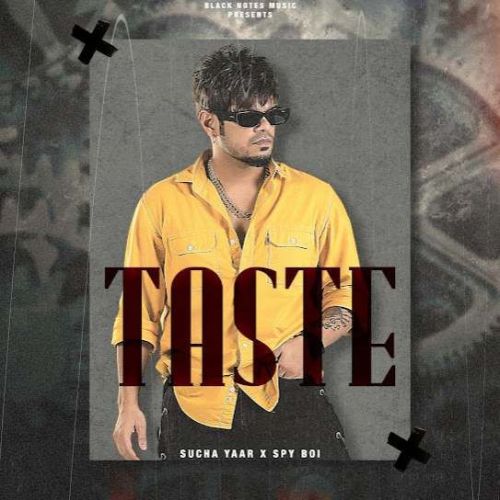 Taste Sucha Yaar Mp3 Song Free Download
