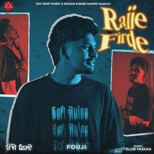 Rajje Firde Fouji Mp3 Song Free Download