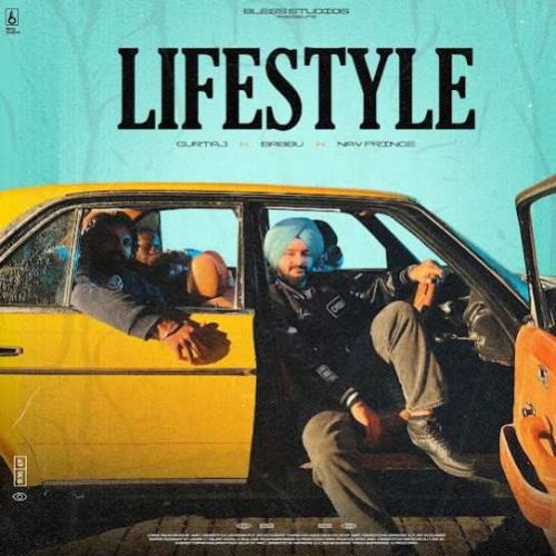 Lifestyle Gurtaj Mp3 Song Free Download