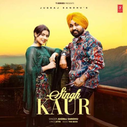 Singh Kaur Jugraj Sandhu Mp3 Song Free Download