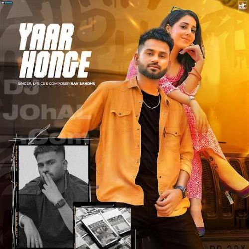 Yaar Honge Nav Sandhu Mp3 Song Free Download