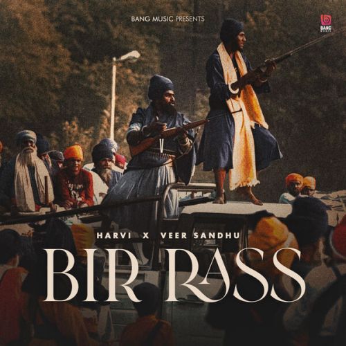 BIR RASS Harvi, Veer Sandhu Mp3 Song Free Download