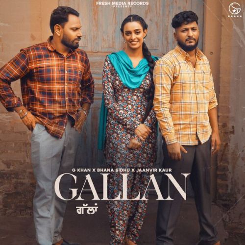 Gallan G Khan Mp3 Song Free Download