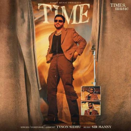 Time Tyson Sidhu Mp3 Song Free Download