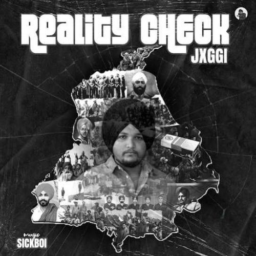 Reality Check Jxggi Mp3 Song Free Download