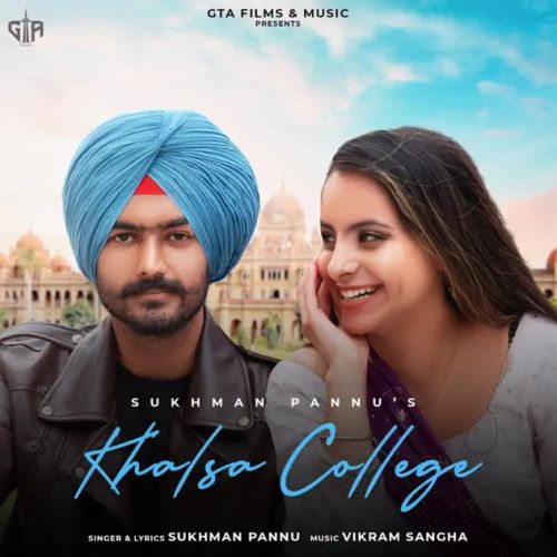 Khalsa College Sukhman Pannu Mp3 Song Free Download