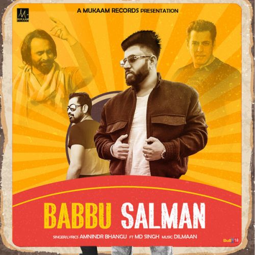 Babbu Salman Amnindr Bhangu Mp3 Song Free Download