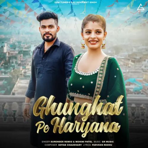Ghunghat Pe Haryana Surender Romio, Mohini Patel Mp3 Song Free Download