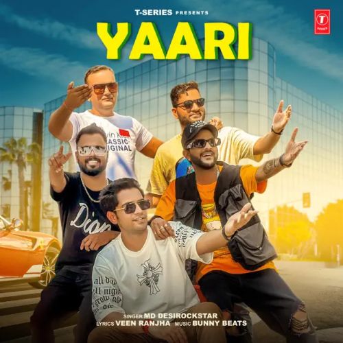 Yaari MD DesiRockstar Mp3 Song Free Download