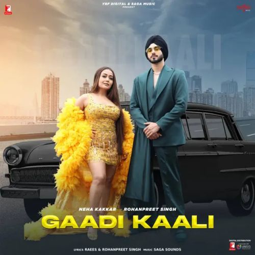 Gaadi Kaali Neha Kakkar, Rohanpreet Singh Mp3 Song Free Download