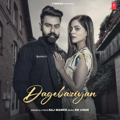 Dagebaziyan Raj Mawer Mp3 Song Free Download