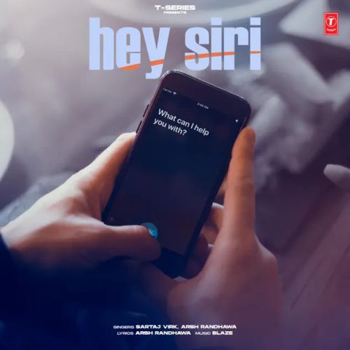 Hey Siri Sartaj Virk, Arsh Randhawa Mp3 Song Free Download